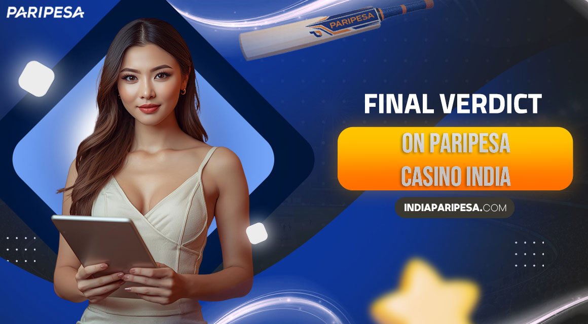 final-verdict-on-paripesa-casino-india